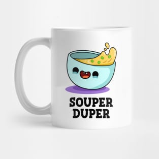 Souper Duper Cute Soup Pun Mug